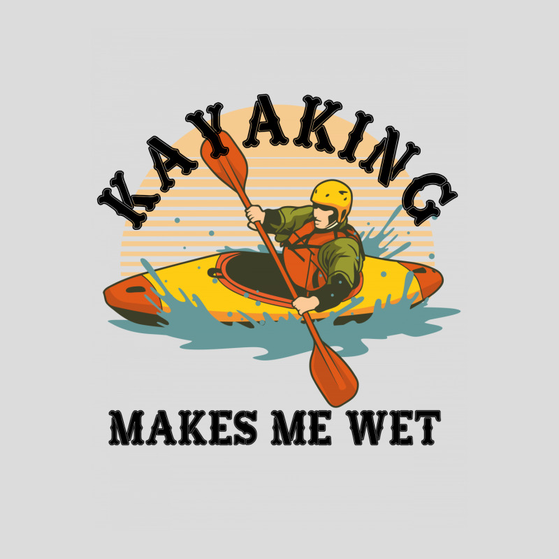 Kayaking Makes Me Wet Men's Polo Shirt | Artistshot