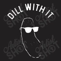 Dill Pickle T-shirt | Artistshot