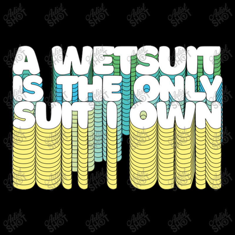 A Wetsuit Is The Only Suit I Own Humorous Scuba Diver Design Zipper Hoodie by methadelphi | Artistshot