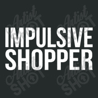 Impulsive Shopper Women's Triblend Scoop T-shirt | Artistshot