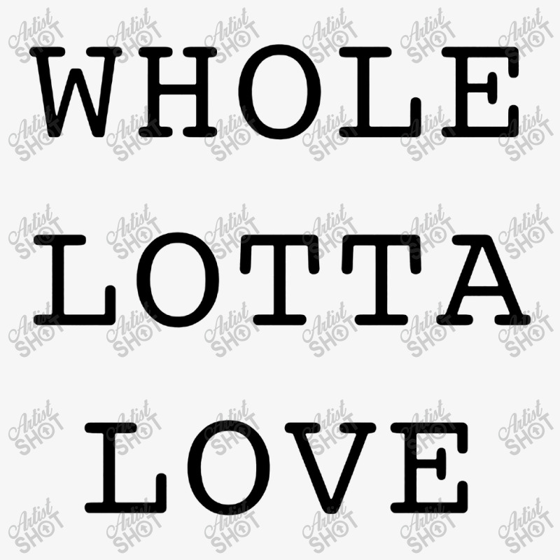 Whole Lotta Love Ladies Fitted T-Shirt by Bensol | Artistshot