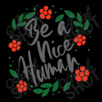 Be A Nice Human Unisex Jogger | Artistshot