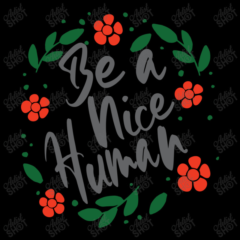 Be A Nice Human Unisex Jogger by Nitastudioz | Artistshot