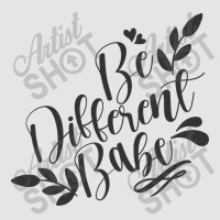 Be Different Babe Exclusive T-shirt | Artistshot