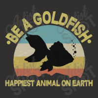 Be A Goldfish Happiest Animal On Earth Champion Hoodie | Artistshot