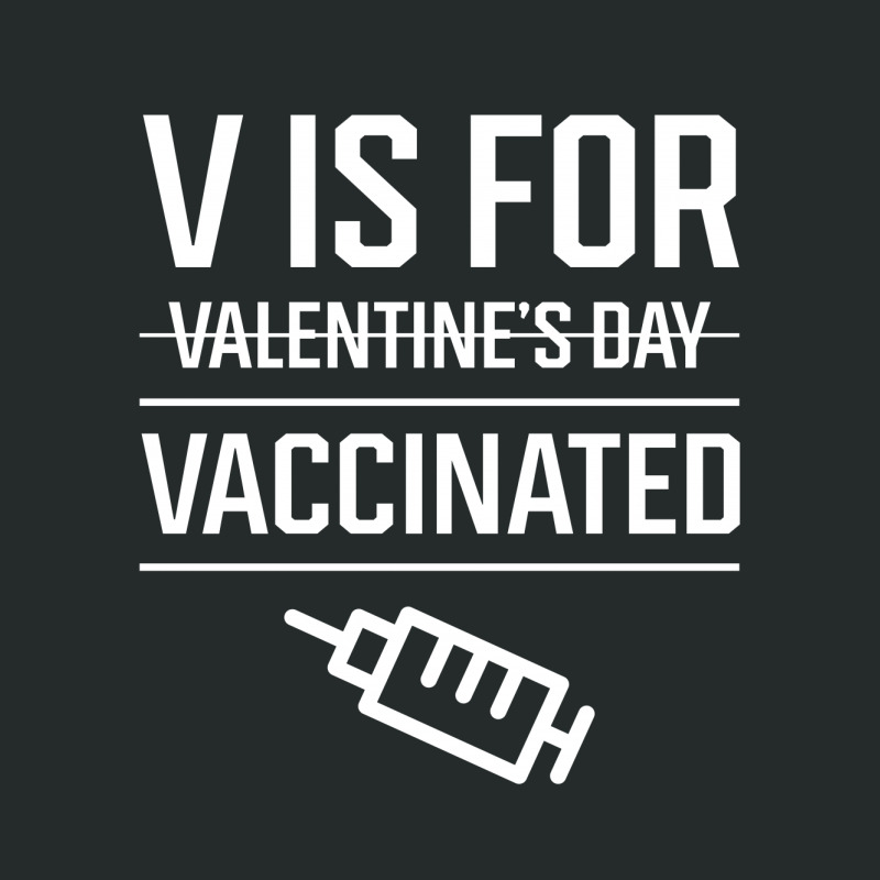 V Is For Vaccinated, Funny Valentine’s Day - Pro Vaccination Gift Women's Triblend Scoop T-shirt by Diogo Calheiros | Artistshot