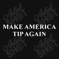 Make America Tip Again Bicycle License Plate | Artistshot