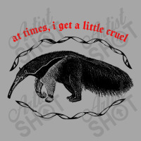 At Times I Get A Little Cruel Nihilist Anteater Design Toddler Sweatshirt | Artistshot