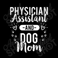 Physician Assistant And Dog Mom Pocket T-shirt | Artistshot