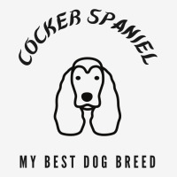 Cocker Spaniel My Best Dog Breed Toddler 3/4 Sleeve Tee | Artistshot