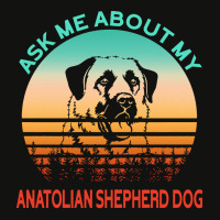 Anatolian Shepherd Dog T  Shirt Ask Me About My Anatolian Shepherd Dog Scorecard Crop Tee | Artistshot