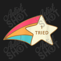 I Tried Shooting Star Award Participation Award Joke Hoodie & Jogger Set | Artistshot