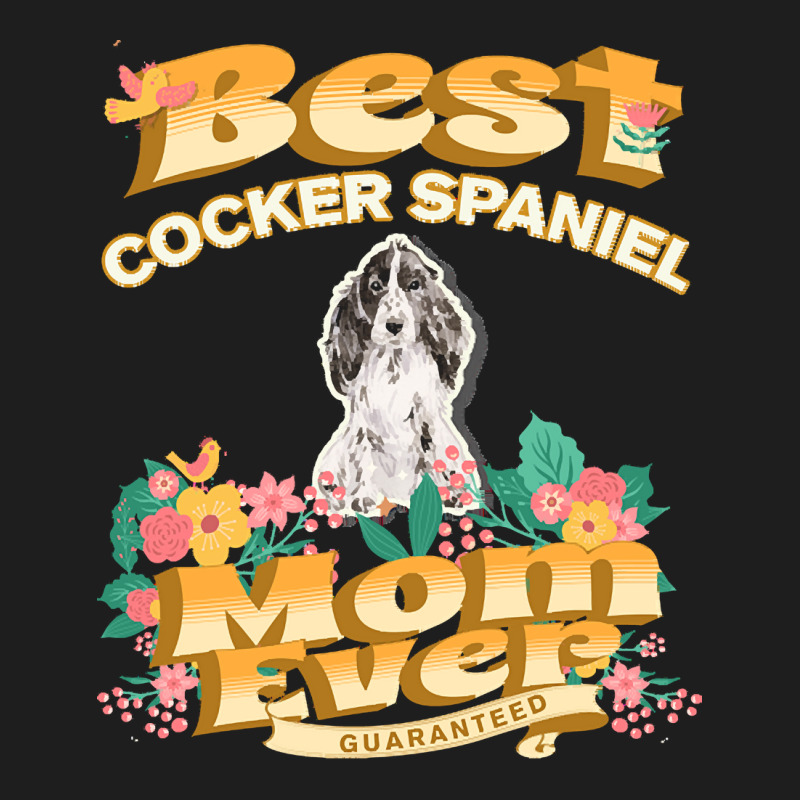 Dog Moms T  Shirt Best Cocker Spaniel Mom   Dog Mom, Dog Owner Gifts T Classic T-shirt by kautzerriver745 | Artistshot