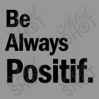 Be Always Positif Women's V-neck T-shirt | Artistshot