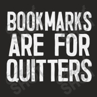 Bookmarks Are For Quitters Ladies Fitted T-shirt | Artistshot