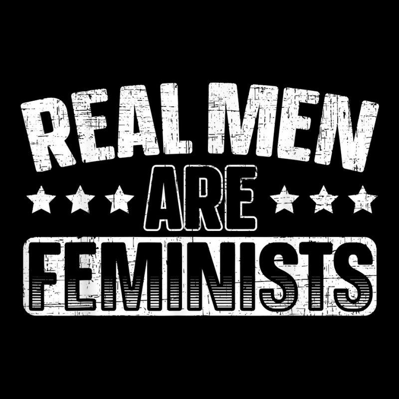 Mens Real Men Are Feminists Feminism Empowerment Proud Feminist T Shir ...