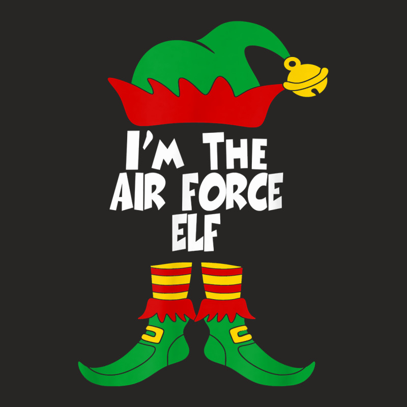 I'm The Air Force Elf Matching Family Group Christmas Tee T Shirt Ladies Fitted T-Shirt by ZaraeTrullinger | Artistshot