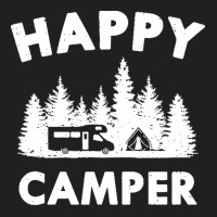 Camping T  Shirt Happy Camper Motorhome Tent Forest Gift T  Shirt T-shirt | Artistshot