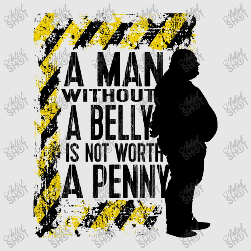 A Man Without A Belly Is Not Worth A Penny Hoodie & Jogger Set | Artistshot