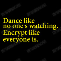 Dance Like No One's Watching Encrypt Like Everyone Is V-neck Tee | Artistshot