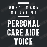 Personal Care Aide Voice Job Title Gift Crewneck Sweatshirt | Artistshot