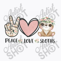 Peace Love Sloths T-shirt | Artistshot