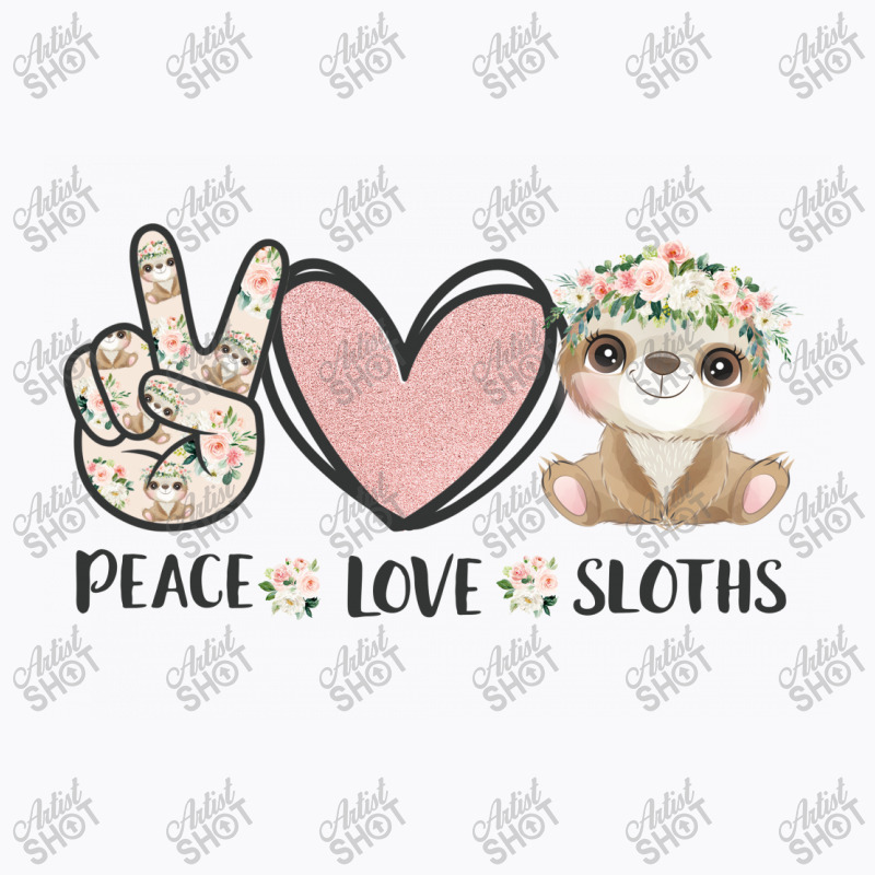 Peace Love Sloths T-shirt | Artistshot