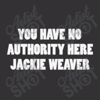 Jackie Weaver No Authority Vintage Hoodie | Artistshot