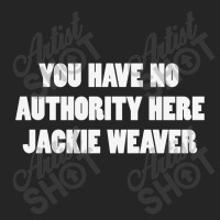 Jackie Weaver No Authority Unisex Hoodie | Artistshot