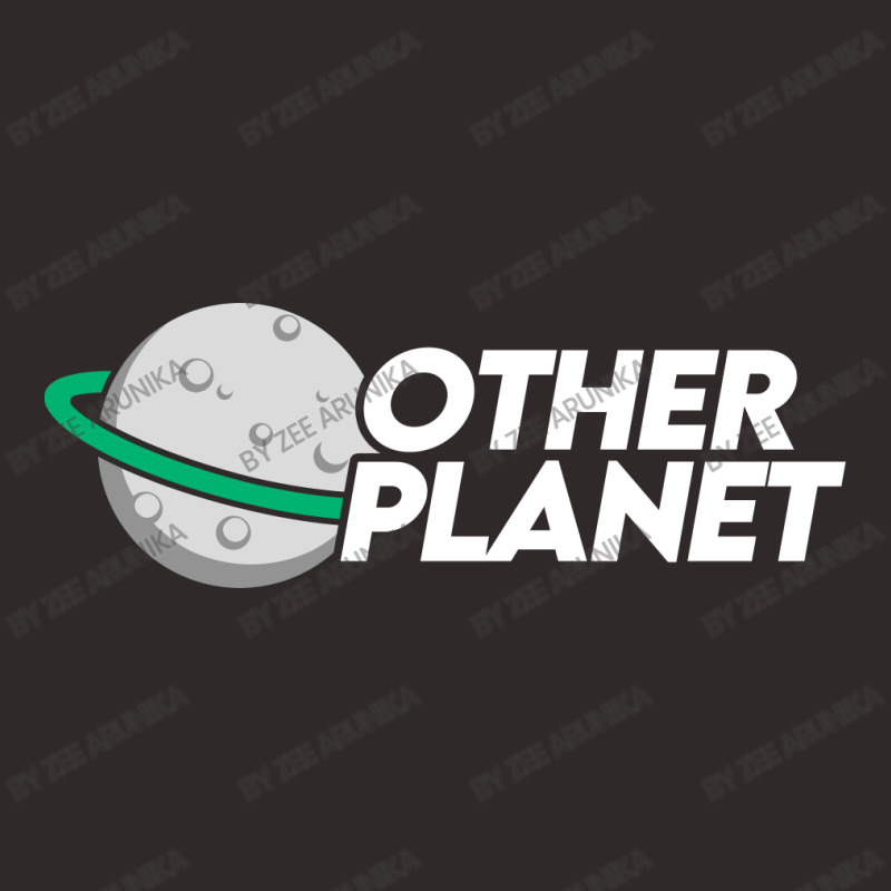 Other Planet With Font Racerback Tank | Artistshot