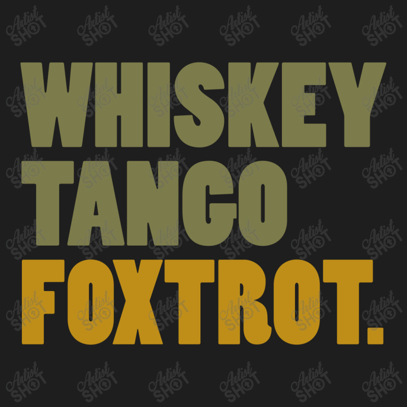 Whiskey Tango Foxtrot Classic T-shirt by SugarMoon | Artistshot