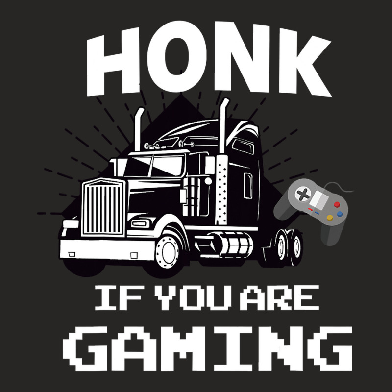 Honk If You Are Gaming Ladies Fitted T-Shirt by thutrang92 | Artistshot