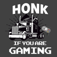 Honk If You Are Gaming Vintage T-shirt | Artistshot