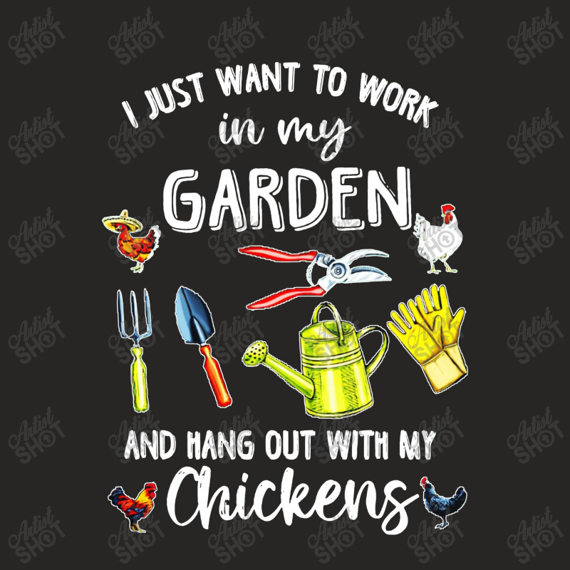 I Just Want To Work In My Garden And Hang Out With My Chickens Ladies Fitted T-Shirt by FeelGood Tees | Artistshot