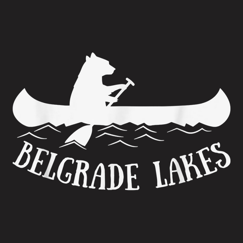 Belgrade Lakes Maine Bear Canoe Gift T Shirt T-shirt | Artistshot