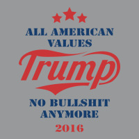 Trump All American Values No Bullshit Anymore 2016 Crewneck Sweatshirt | Artistshot