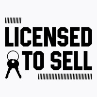 Licensed To Sell - Jobs Gift Occupation T-shirt | Artistshot