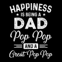 Happiness Is Being A Dad Pop Pop And Great Pop Pop T Shirt Adjustable Cap | Artistshot