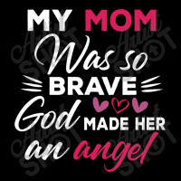 My Mom Was So Brave God Made Her An Angel : Gift For Mom , Mothers Day Fleece Short | Artistshot