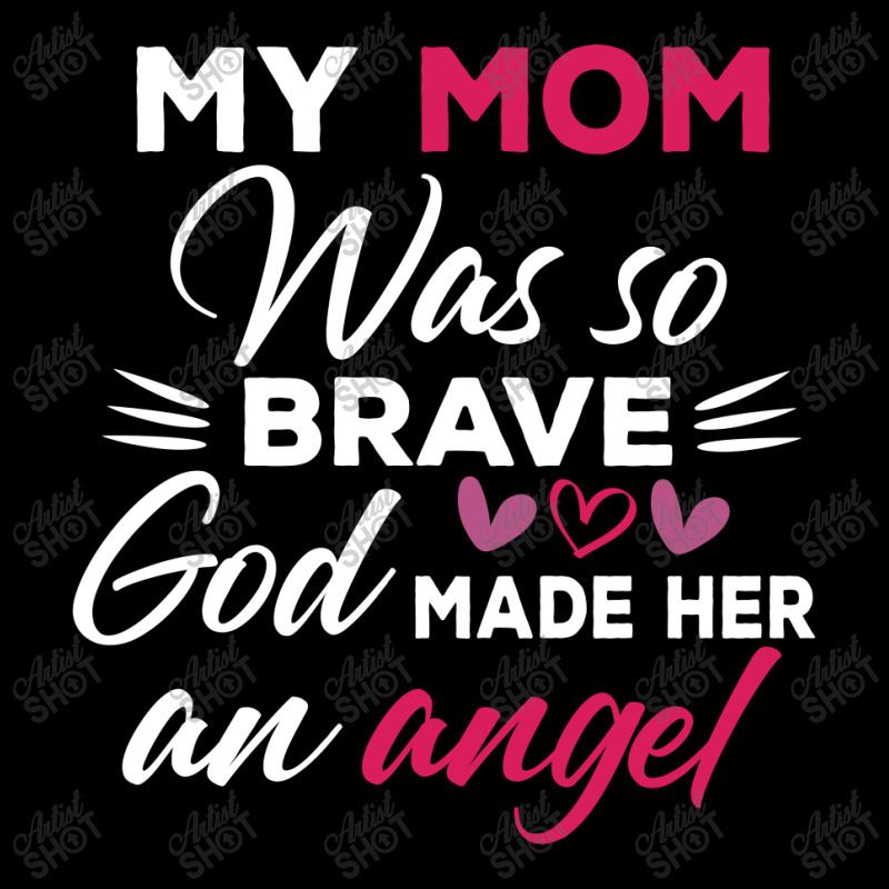 My Mom Was So Brave God Made Her An Angel : Gift For Mom , Mothers Day Fleece Short by AwsomeDSN | Artistshot