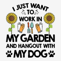 Gardener I Just Want To Work In My Garden Hang Out With Dog Tank Top Toddler Hoodie | Artistshot