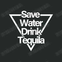 Save Water Drink Tequila Women's Triblend Scoop T-shirt | Artistshot