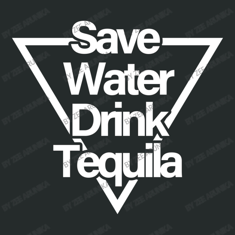 Save Water Drink Tequila Women's Triblend Scoop T-shirt | Artistshot