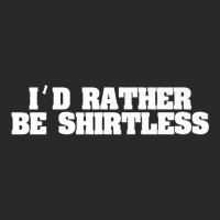 I'd Rather Be Shirtless   Funny Beach Tee Premium T Shirt Toddler T-shirt | Artistshot