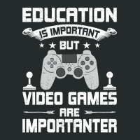 Video Games Are Importanter Video Gamer Gaming Women's Triblend Scoop T-shirt | Artistshot