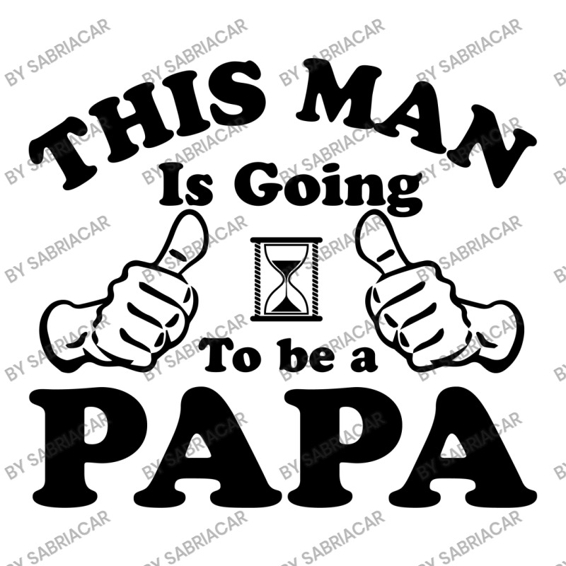 This Man Is Going To Be A Papa 3/4 Sleeve Shirt | Artistshot