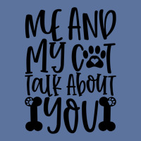 Me And My Cat Talk About You 01 Lightweight Hoodie | Artistshot