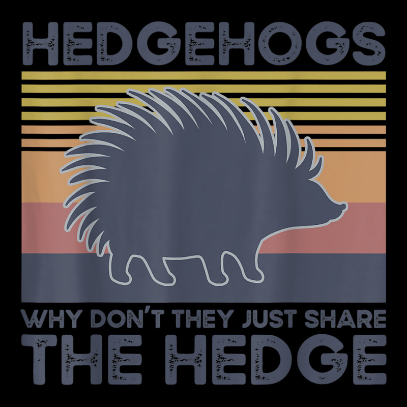 Hedgehogs Why Don't They Just Share The Hedge T Shirt Men's 3/4 Sleeve Pajama Set | Artistshot