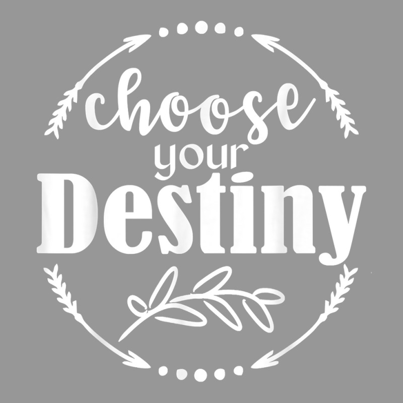 Choose Your Destiny T Shirt Women's V-Neck T-Shirt by sosieclaton | Artistshot