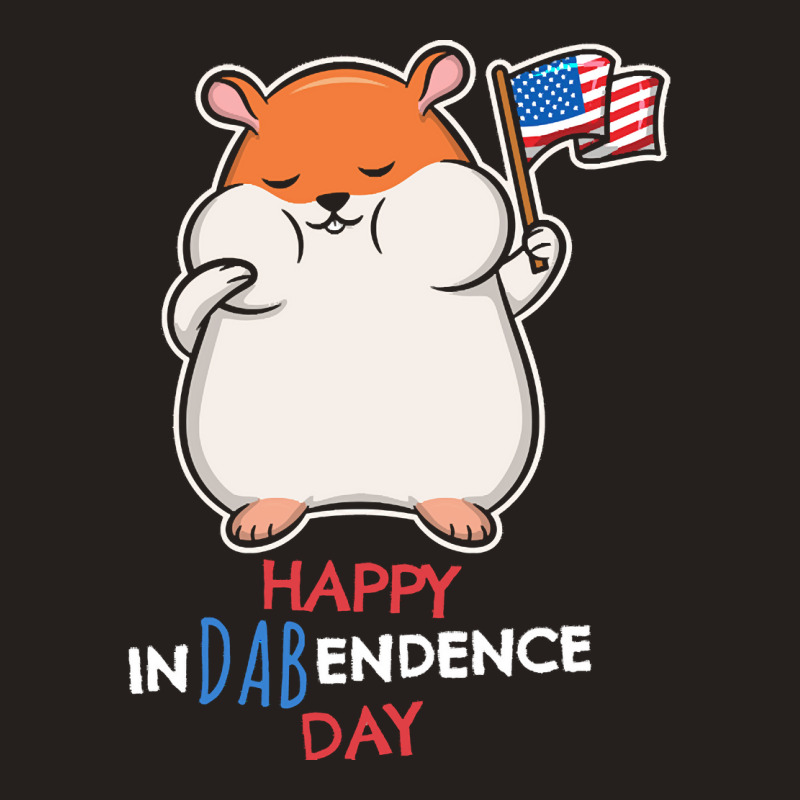 Independence Day T  Shirt Funny Dabbing Hamster 4th July Independence Tank Top by sylvialebsack145 | Artistshot